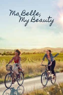 Watch free Ma Belle, My Beauty Movies