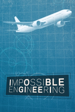 Watch free Impossible Engineering Movies