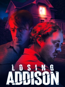 Watch free Losing Addison Movies