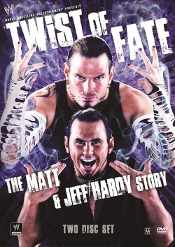 Watch free WWE: Twist of Fate - The Jeff Hardy Story Movies