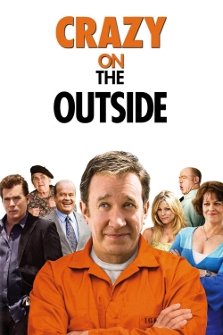 Watch free Crazy on the Outside Movies