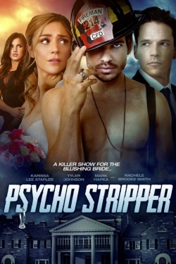 Watch free Psycho Stripper Movies