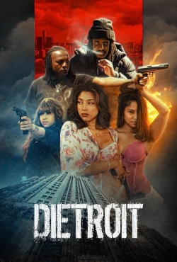 Watch free Dietroit Movies