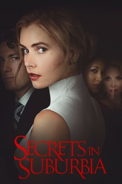 Watch free Secrets in Suburbia Movies