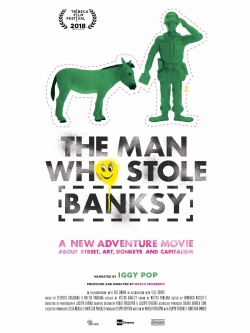 Watch free The Man Who Stole Banksy Movies