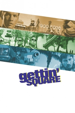 Watch free Gettin' Square Movies