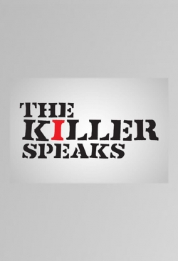 Watch free The Killer Speaks Movies