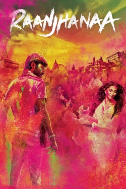 Watch free Raanjhanaa Movies