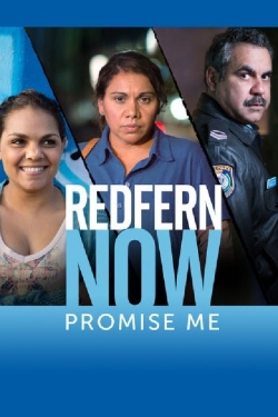 Watch free Redfern Now: Promise Me Movies