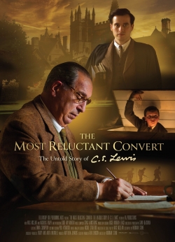 Watch free The Most Reluctant Convert: The Untold Story of C.S. Lewis Movies