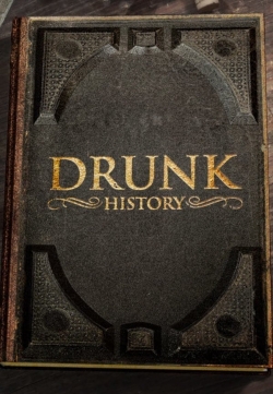 Watch free Drunk History Movies