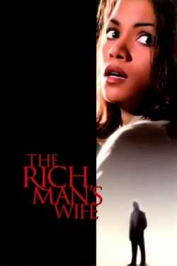 Watch free The Rich Man's Wife Movies