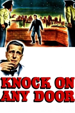 Watch free Knock on Any Door Movies