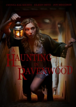 Watch free A Haunting in Ravenwood Movies