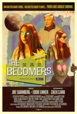 Watch free The Becomers Movies