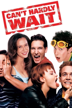 Watch free Can't Hardly Wait Movies