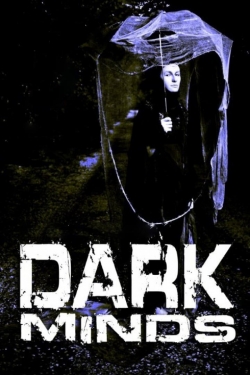 Watch free Dark Minds Movies