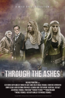 Watch free Through the Ashes Movies