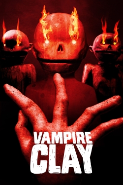 Watch free Vampire Clay Movies