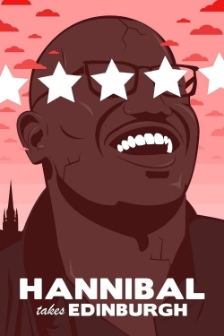 Watch free Hannibal Buress: Hannibal Takes Edinburgh Movies