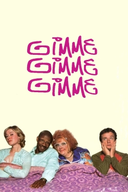 Watch free Gimme Gimme Gimme Movies