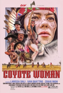 Watch free Coyote Woman Movies