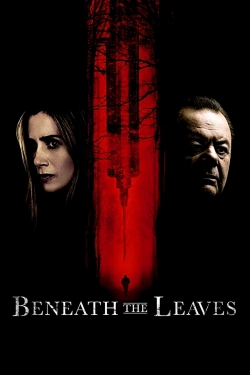 Watch free Beneath The Leaves Movies