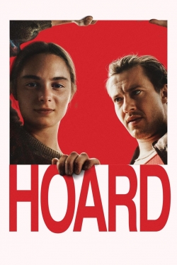 Watch free Hoard Movies