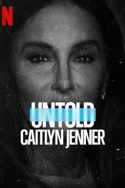 Watch free Untold: Caitlyn Jenner Movies