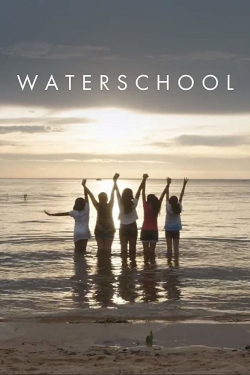 Watch free Waterschool Movies