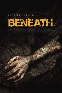 Watch free Beneath Movies