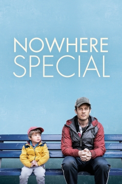 Watch free Nowhere Special Movies