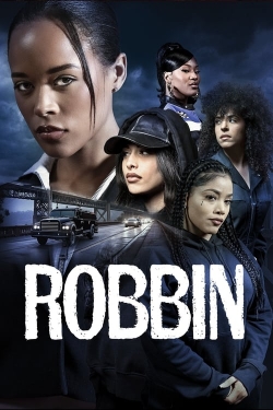 Watch free Robbin Movies