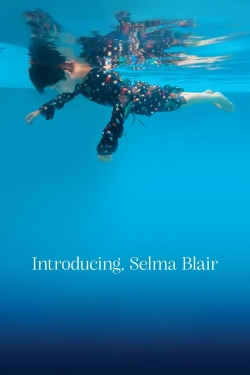 Watch free Introducing, Selma Blair Movies