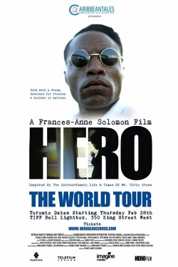 Watch free HERO Inspired by the Extraordinary Life & Times of Mr. Ulric Cross Movies