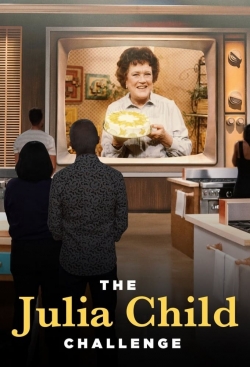 Watch free The Julia Child Challenge Movies