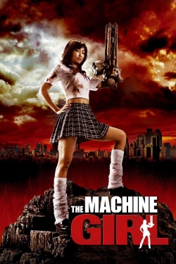 Watch free The Machine Girl Movies