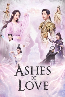 Watch free Ashes of Love Movies