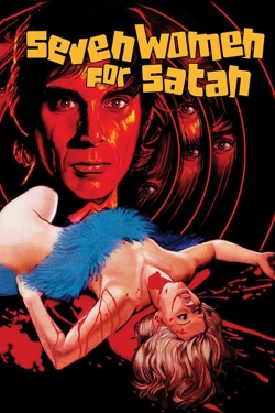 Watch free Seven Women for Satan Movies