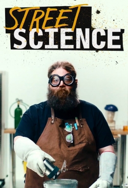 Watch free Street Science Movies