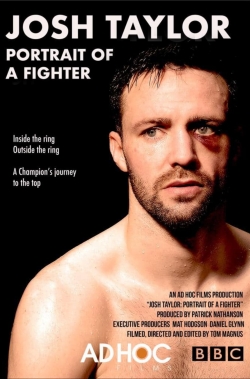 Watch free Josh Taylor: Portrait of a Fighter Movies