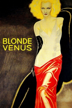 Watch free Blonde Venus Movies