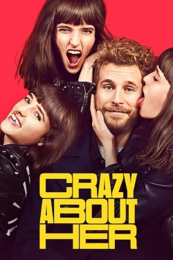 Watch free Crazy About Her Movies