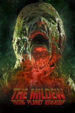 Watch free The Mildew from Planet Xonader Movies