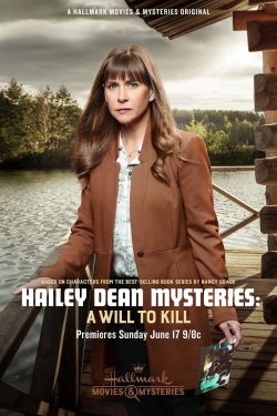 Watch free Hailey Dean Mystery: A Will to Kill Movies