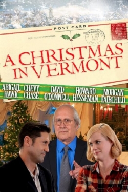 Watch free A Christmas in Vermont Movies