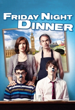 Watch free Friday Night Dinner Movies