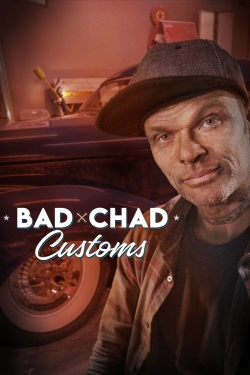 Watch free Bad Chad Customs Movies