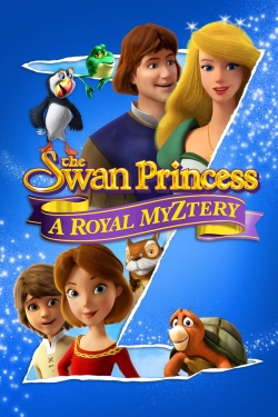 Watch free The Swan Princess: A Royal Myztery Movies