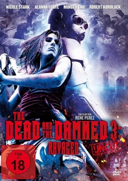 Watch free The Dead and the Damned 3: Ravaged Movies